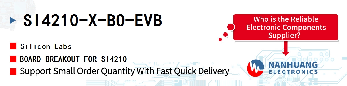 SI4210-X-BO-EVB Silicon Labs BOARD BREAKOUT FOR SI4210