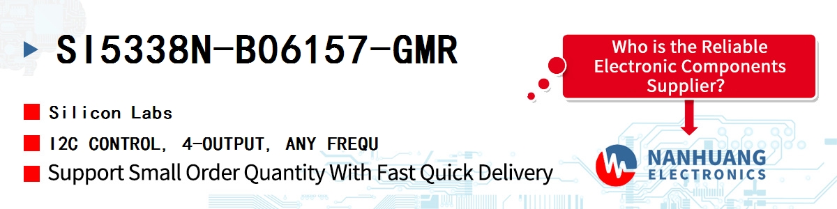 SI5338N-B06157-GMR Silicon Labs I2C CONTROL, 4-OUTPUT, ANY FREQU