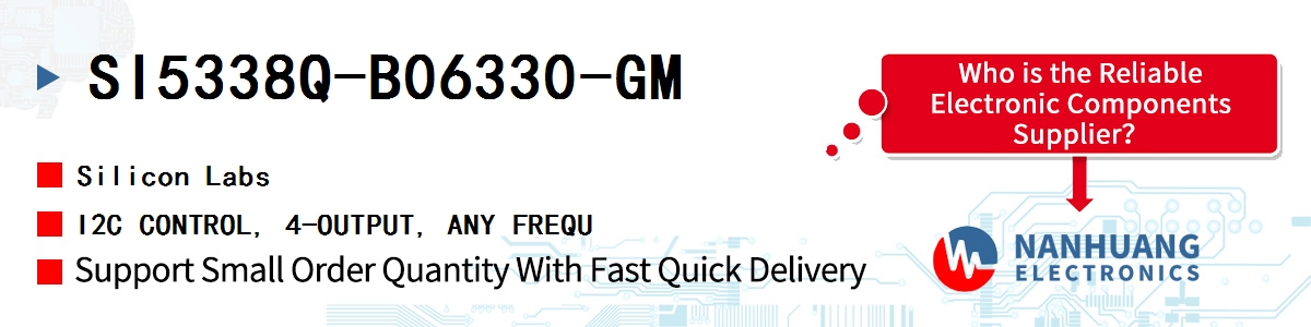 SI5338Q-B06330-GM Silicon Labs I2C CONTROL, 4-OUTPUT, ANY FREQU