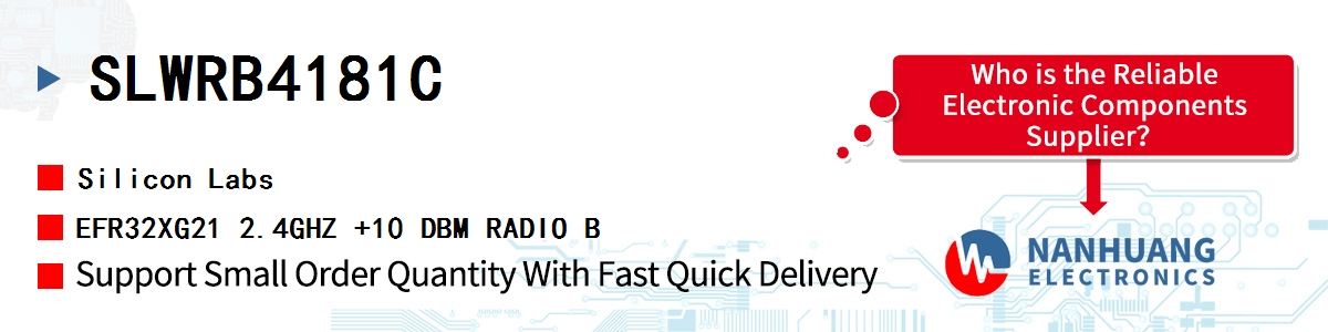 SLWRB4181C Silicon Labs EFR32XG21 2.4GHZ +10 DBM RADIO B